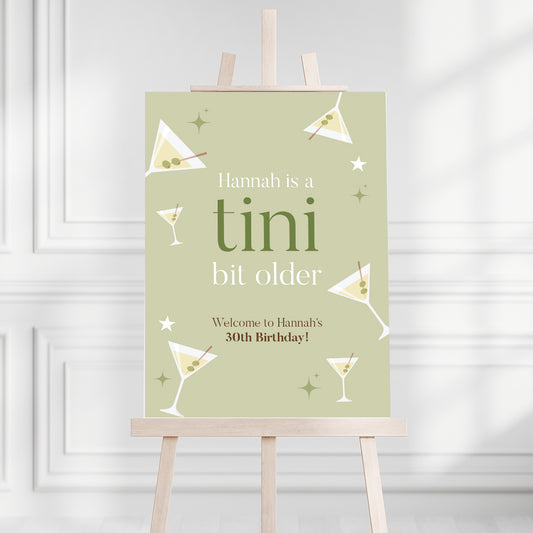 Tini Bit Older Birthday Welcome Sign